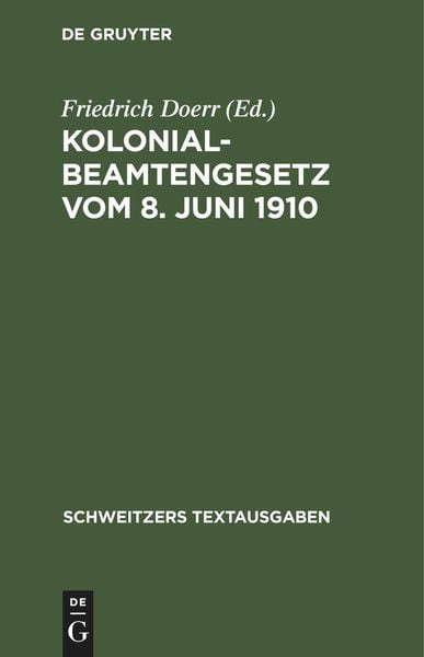 Produktbild: Kolonialbeamtengesetz vom 8. Juni 1910