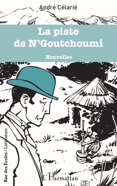 Produktbild: La piste de N'Goutchoumi