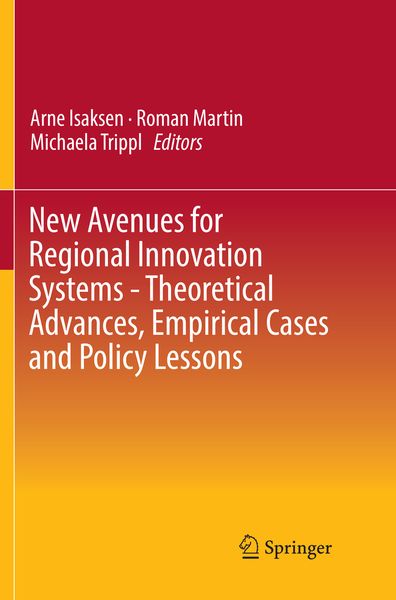 Produktbild: New Avenues for Regional Innovation Systems - Theoretical Advances, Empirical Cases and Policy Lessons
