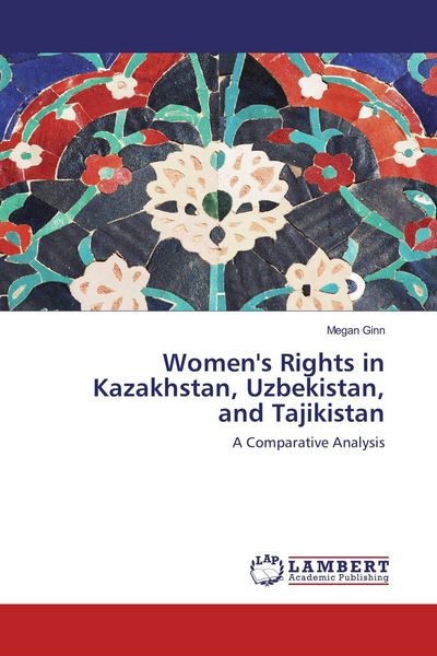 Produktbild: Women's Rights in Kazakhstan, Uzbekistan, and Tajikistan