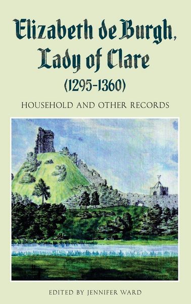 Produktbild: Elizabeth de Burgh, Lady of Clare (1295-1360)