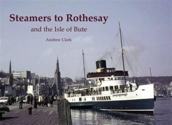 Produktbild: Steamers to Rothesay and the Isle of Bute