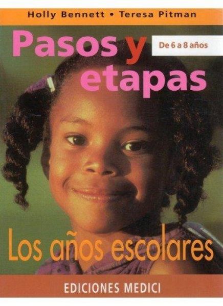 Produktbild: Pasos y etapas de 6 a 8 a&ntilde;os : los a&ntilde;os escolares