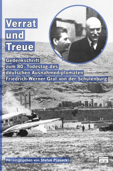 Produktbild: Verrat und Treue (Sachbuch. Broschiert. Mit 62 Abbildungen und Kriegstagebuch 1941)
