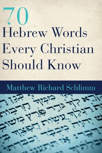 Produktbild: 70 Hebrew Words Every Christian Should Know