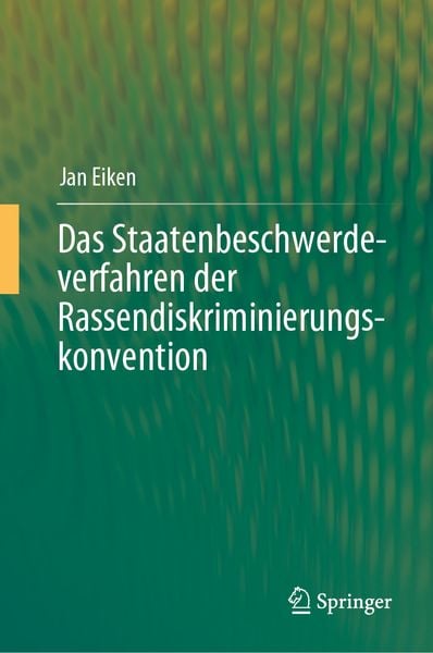 Produktbild: Das Staatenbeschwerdeverfahren der Rassendiskriminierungskonvention