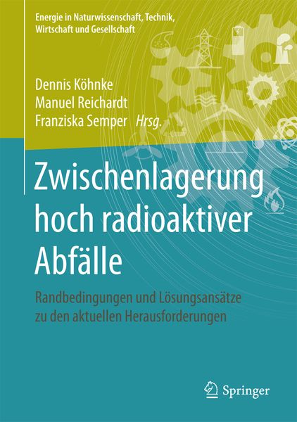 Produktbild: Zwischenlagerung hoch radioaktiver Abf&auml;lle