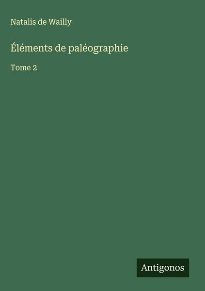 Produktbild: &Eacute;l&eacute;ments de pal&eacute;ographie