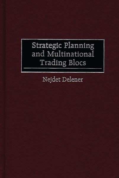 Produktbild: Strategic Planning and Multinational Trading Blocs