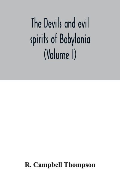 Produktbild: The devils and evil spirits of Babylonia
