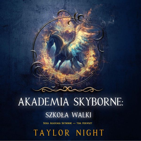 Produktbild: Akademia Skyborne: Szkoła walki (Seria Akademia Skyborne &mdash; Tom pierwszy)