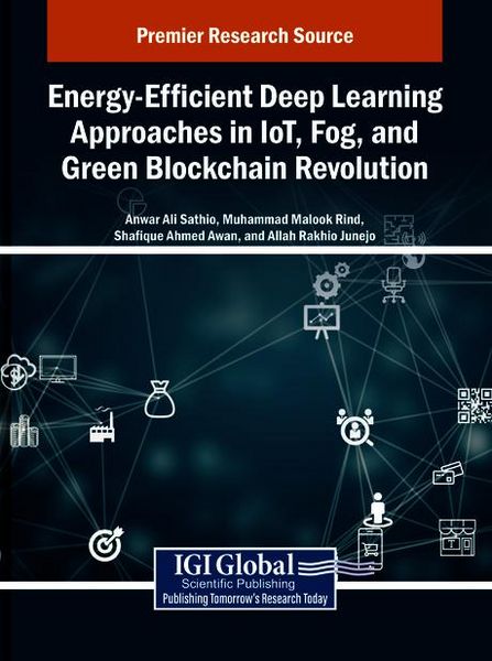 Produktbild: Energy-Efficient Deep Learning Approaches in IoT, Fog, and Green Blockchain Revolution