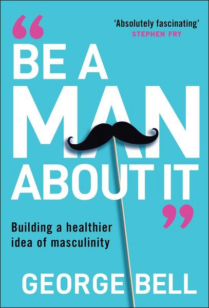 Produktbild: Be a Man About It