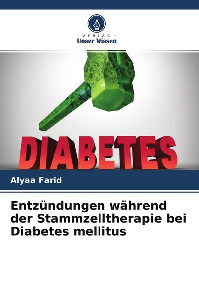 Produktbild: Entz&uuml;ndungen w&auml;hrend der Stammzelltherapie bei Diabetes mellitus