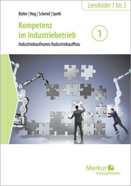 Produktbild: Kompetenz im Industriebetrieb - Industriekaufmann / Industriekauffrau Band 1