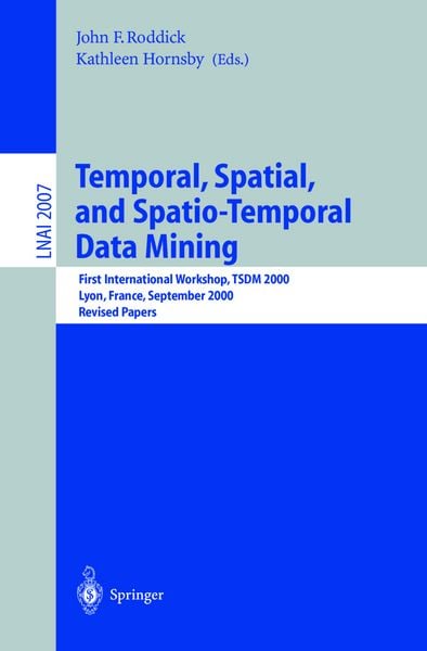 Produktbild: Temporal, Spatial, and Spatio-Temporal Data Mining