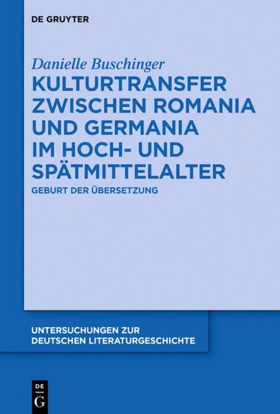 Produktbild: Kulturtransfer zwischen Romania und Germania im Hoch- und Sp&auml;tmittelalter