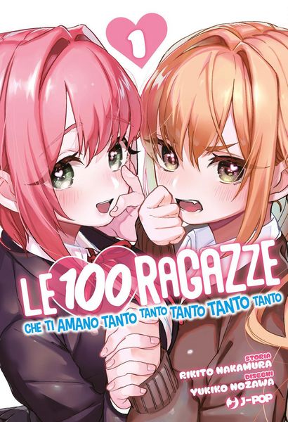 Produktbild: Le 100 ragazze che ti amano tanto tanto tanto tanto tanto. Vol. 1