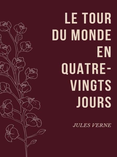 Produktbild: Le Tour du Monde en Quatre-Vingts Jours
