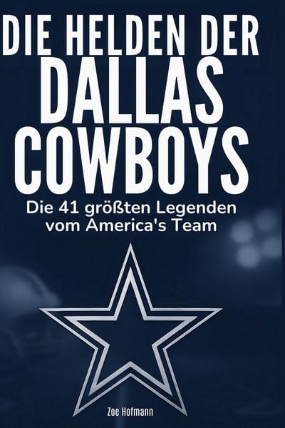 Produktbild: Die Helden der Dallas Cowboys