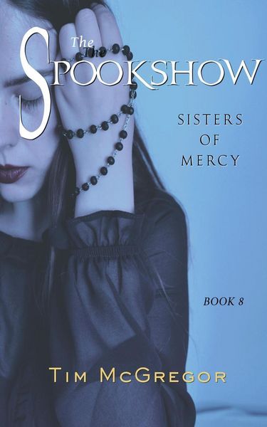 Produktbild: Sisters of Mercy (Spookshow, #8)