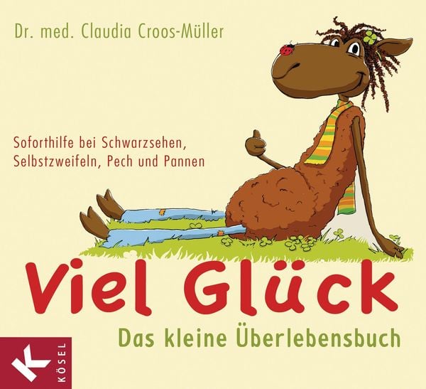 Produktbild: Viel Gl&uuml;ck - Das kleine &Uuml;berlebensbuch