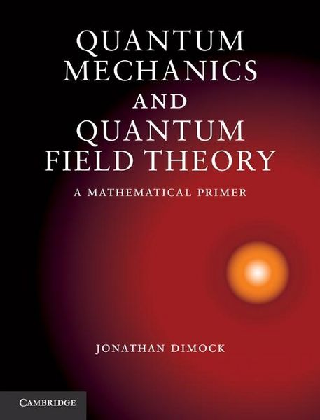 Produktbild: Quantum Mechanics and Quantum Field Theory