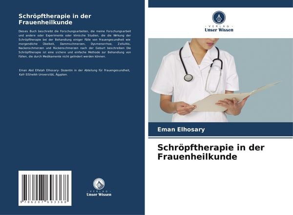 Schröpftherapie in der Frauenheilkunde, Taschenbuch von Eman Elhosary, Verlag Unser Wissen, 978-620-7-69336-8
