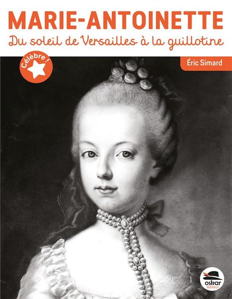 Produktbild: Marie-Antoinette : du soleil de Versailles &agrave; la guillotine