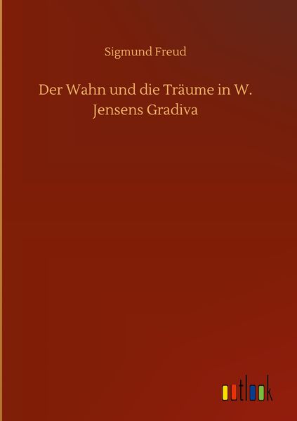 Produktbild: Der Wahn und die Träume in W. Jensens Gradiva