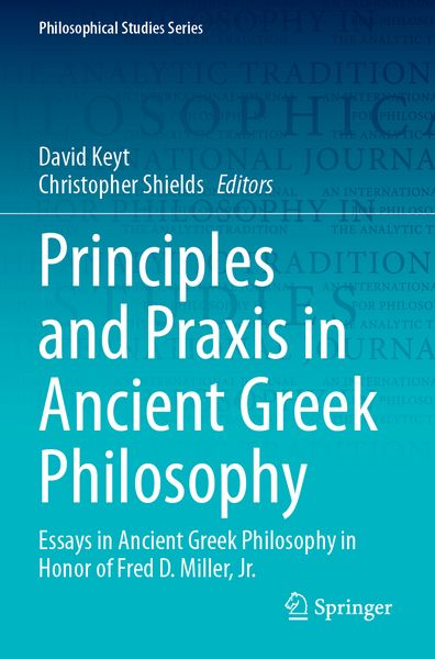 Produktbild: Principles and Praxis in Ancient Greek Philosophy