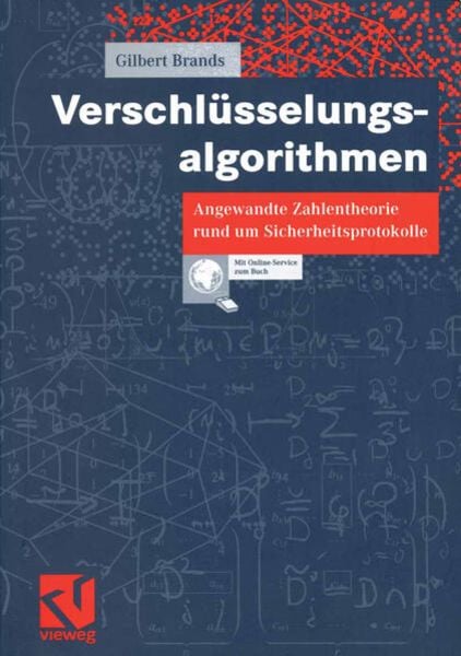 Verschlüsselungsalgorithmen, Taschenbuch von Gilbert Brands, Vieweg & Teubner, 9783528031824