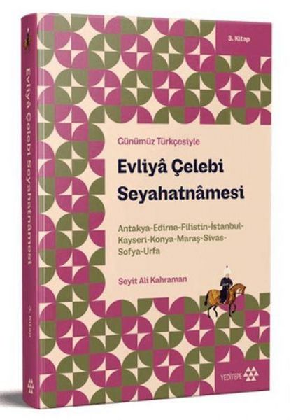 Produktbild: G&uuml;n&uuml;m&uuml;z T&uuml;rkcesiyle Evliya Celebi Seyahatnamesi 3. Kitap