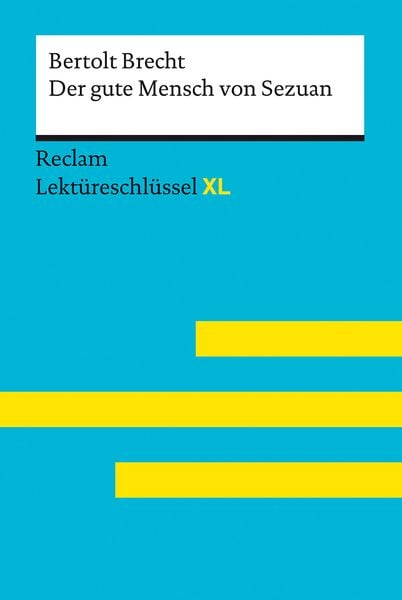 Der gute Mensch von Sezuan von Bertolt Brecht, Taschenbuch von Bertolt Brecht , Wilhelm Borcherding, Reclam, Philipp, 9783150155325