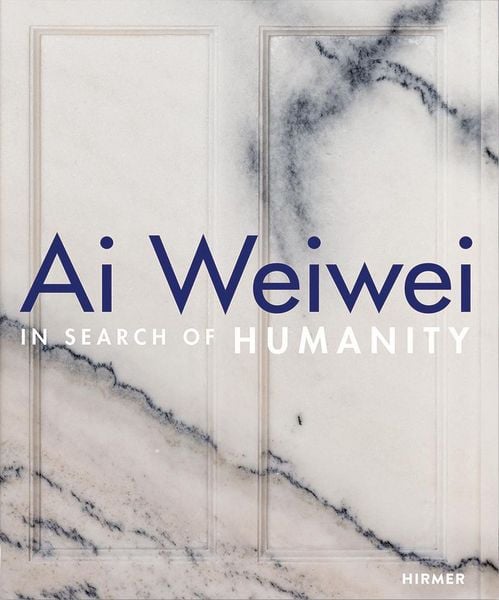 Produktbild: Ai Weiwei - In Search of Humanity