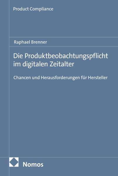 Produktbild: Die Produktbeobachtungspflicht im digitalen Zeitalter