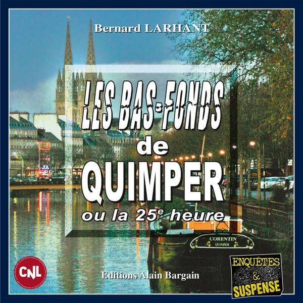 Produktbild: Les bas fonds de Quimper ou la 25e heure
