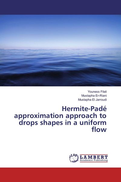 Produktbild: Hermite-Pad&eacute; approximation approach to drops shapes in a uniform flow