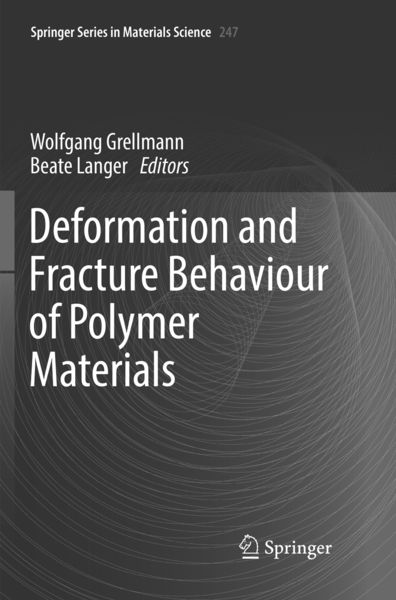 Produktbild: Deformation and Fracture Behaviour of Polymer Materials