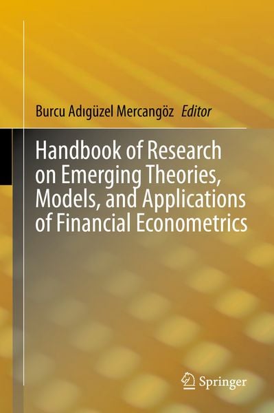 Produktbild: Handbook of Research on Emerging Theories, Models, and Applications of Financial Econometrics