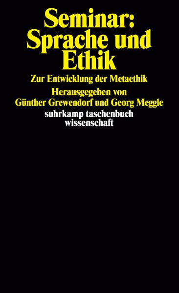 Seminar: Sprache und Ethik, Taschenbuch von Günther Grewendorf , Georg Meggle, Suhrkamp, 9783518276914