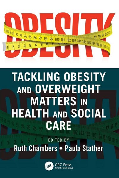 Produktbild: Tackling Obesity and Overweight Matters in Health and Social Care