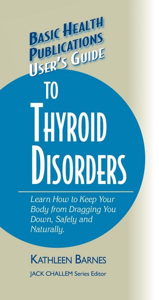 Produktbild: User's Guide to Thyroid Disorders