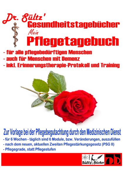 Produktbild: Pflegetagebuch extra gro&szlig; f&uuml;r alle pflegebed&uuml;rftigen Menschen - auch mit Demenz