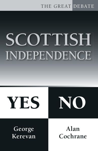 Produktbild: Scottish Independence: Yes or No