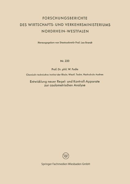 Produktbild: Entwicklung neuer Regel- und Kontroll-Apparate zur coulometrischen Analyse