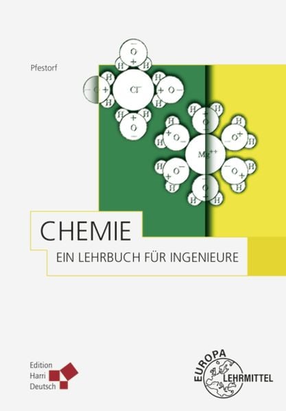 Chemie - Ein Lehrbuch für Ingenieure, Taschenbuch von Roland Pfestorf, Europa-Lehrmittel, 978-3-8085-5448-7