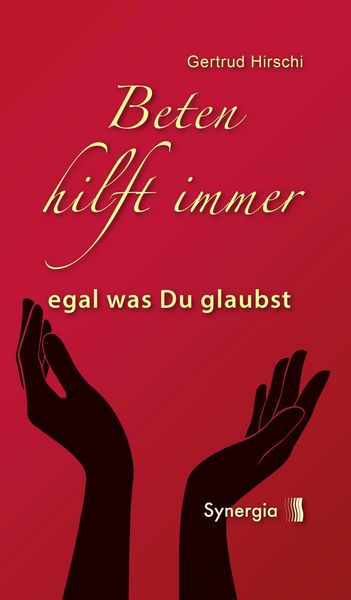 Produktbild: Beten hilft immer - egal was Du glaubst