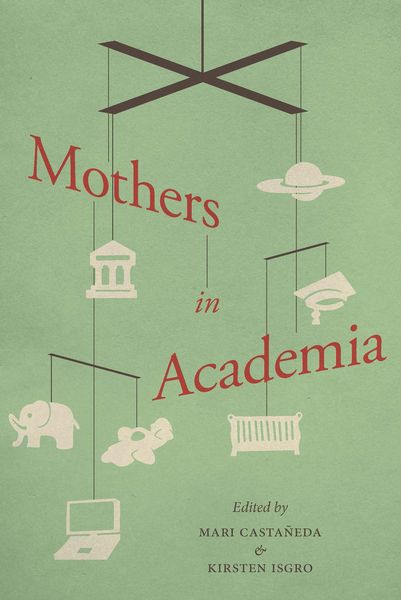Produktbild: Mothers in Academia