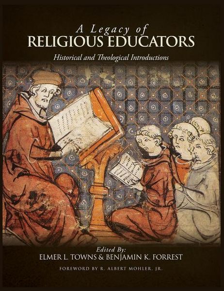 Produktbild: A Legacy of Religious Educators: Historical and Theological Introductions